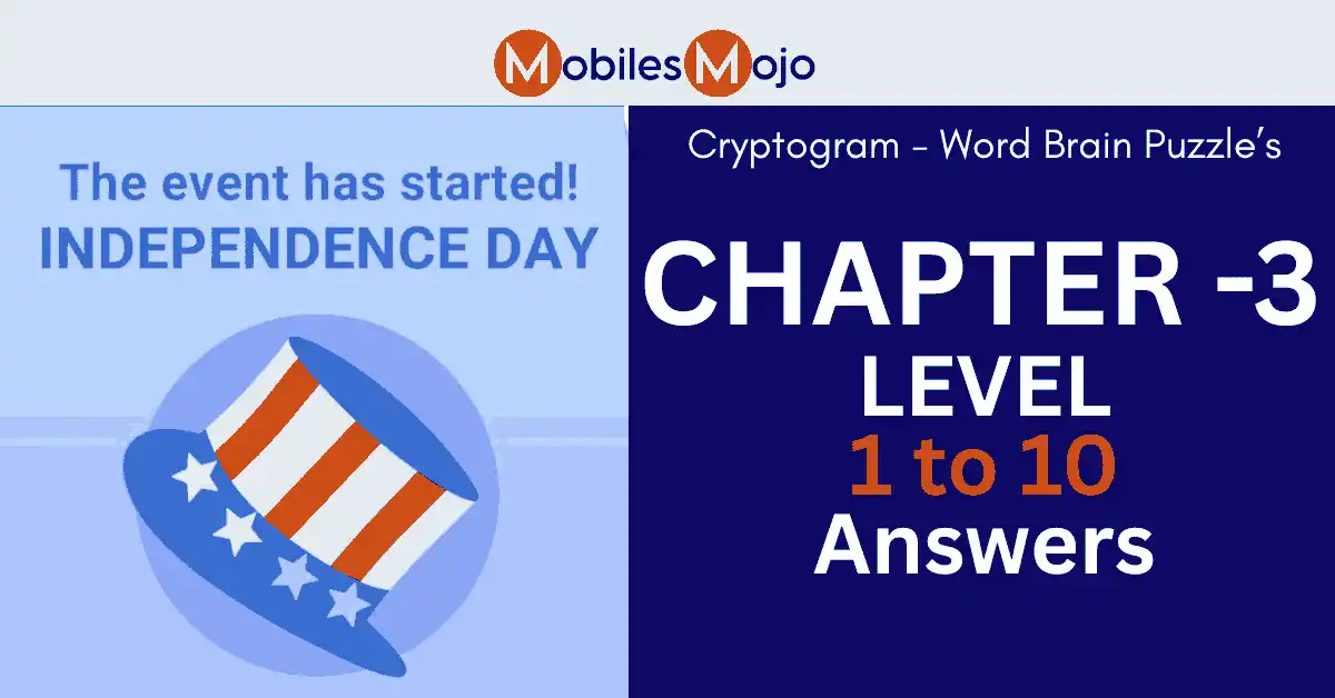 Cryptogram - Independence day event chapter 3 answers of all levels